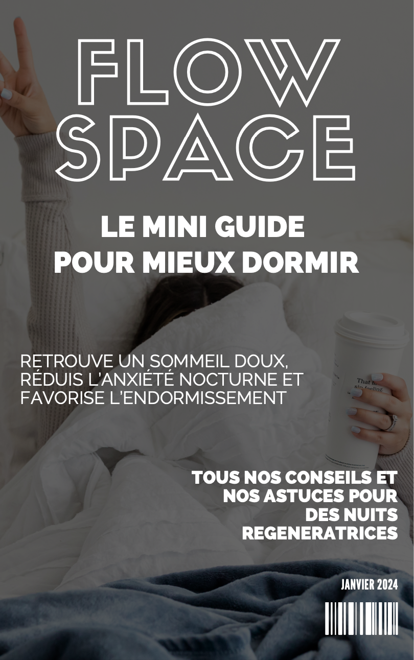 Guide Flow Space : Le mini guide pour mieux dormir